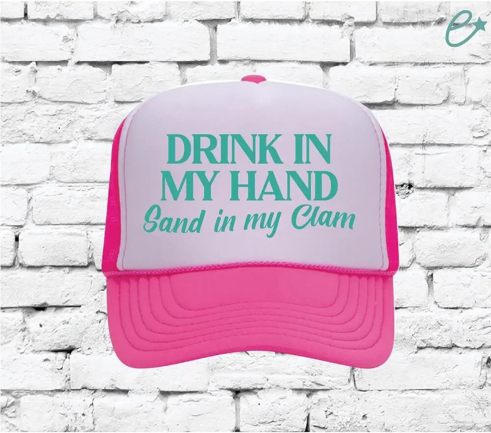 Drink In My Hand Sand In My Clam Trucker Hat, Funny Trucker Hats